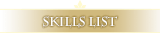 SKILLS LIST